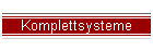 Komplettsysteme