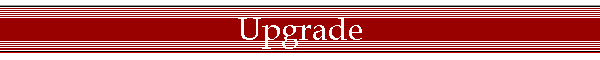 Upgrade
